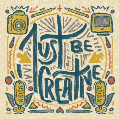 Just Be Creative Just Be Creative