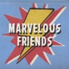 Marvelous Friends artwork