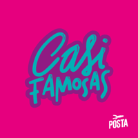 Casi Famosas podcast