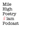 Mile High Poetry Slam Podcast artwork