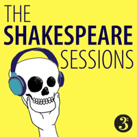 The Shakespeare Sessions podcast