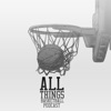 All Things Basketball Podcast artwork