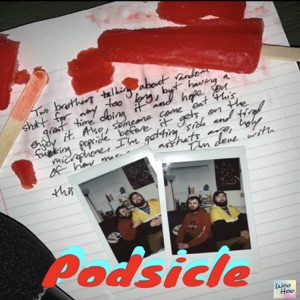 Podsicle S1:E4 - Chilled Podsicle 1