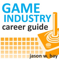 Game Industry Career Guide Podcast