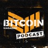 Bitcoin Magazine Podcast