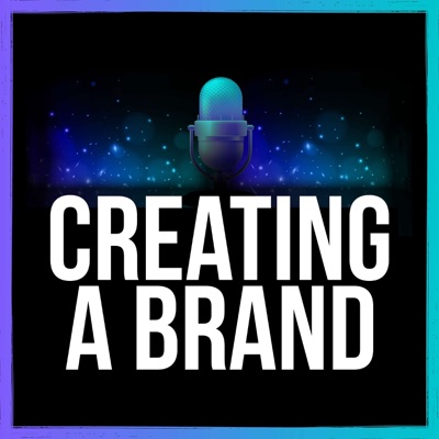 Creating a Brand Creating a Brand