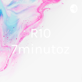 R10 7minutoz - renatinho ap10