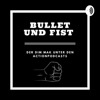 Bullets und Fists artwork