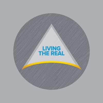 Living the Real Living the Real