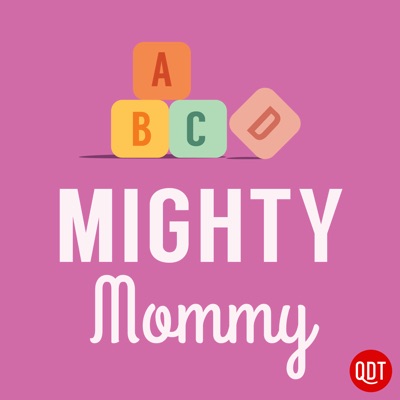 The Mighty Mommy's Quick and Dirty Tips for Practical Parenting The Mighty Mommy's Quick and Dirty Tips for Practical Parenting