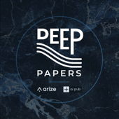 Deep Papers - Arize AI