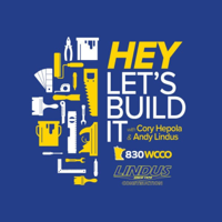 Hey, Let's Build It Podcast podcast