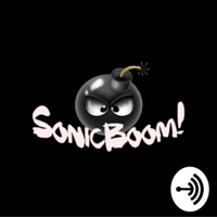 SonicBoom! Radio podcast