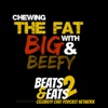 Chewing The Fat w/ Big and Beefy artwork