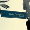 Social Disruption  artwork