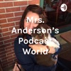 Mrs. Anderson's Podcast World artwork