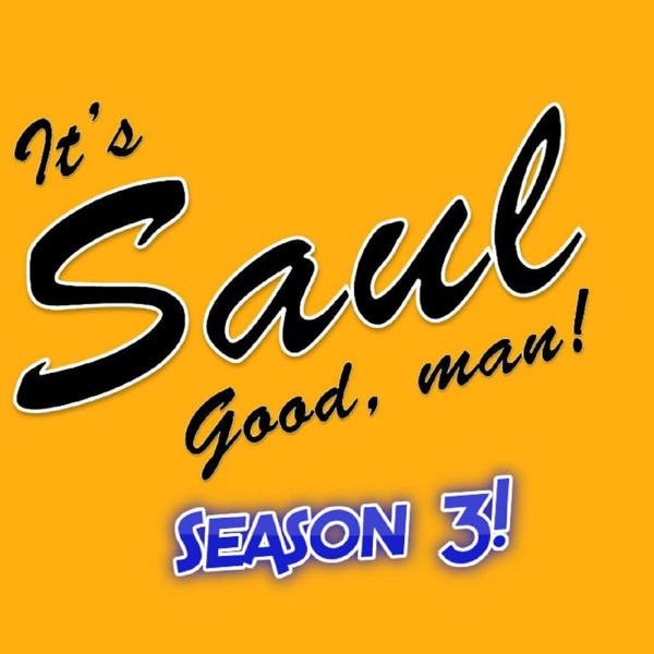 It’s Saul Good Man | PodcastDetroit.com