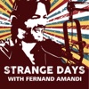 Strange Days with Fernand Amandi artwork