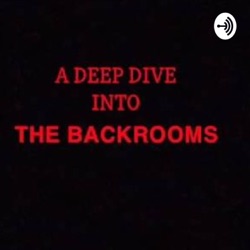 A Deep Dive In To The Backrooms (Trailer)