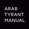 Arab Tyrant Manual Podcast artwork