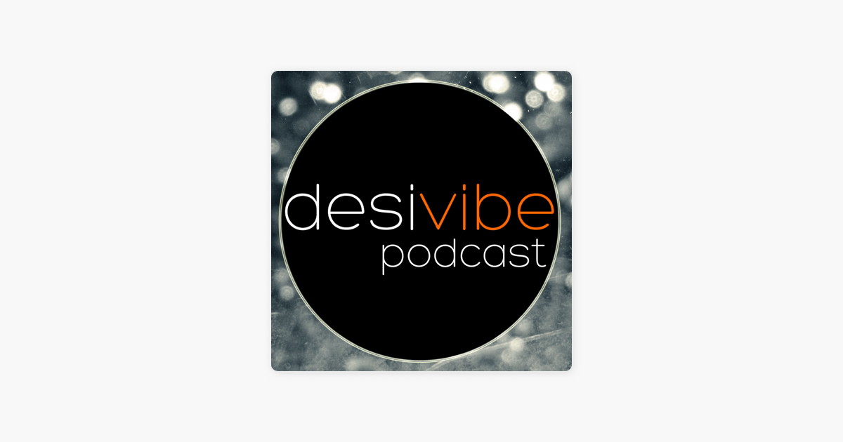 desivibe podcast