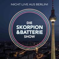 Die Skorpion und Batterie Show – Der Plastikblumenstrauß der Talk Show Landschaft! podcast