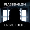 Plain English : Crime to Life artwork