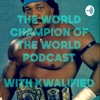 World Champion Of The World Podcast artwork