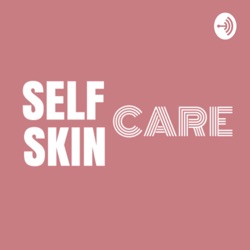 Skin Care First