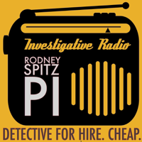 Rodney Spitz, P.I. podcast