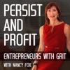 Persist and Profit: Entrepreneurs With Grit artwork