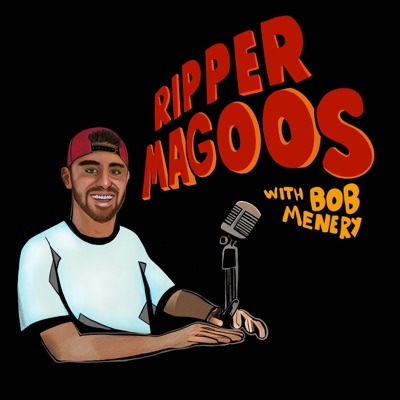 Ripper Magoos with Bob Menery Ripper Magoos with Bob Menery