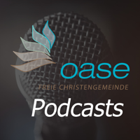 Oase Church Podcast (new) podcast