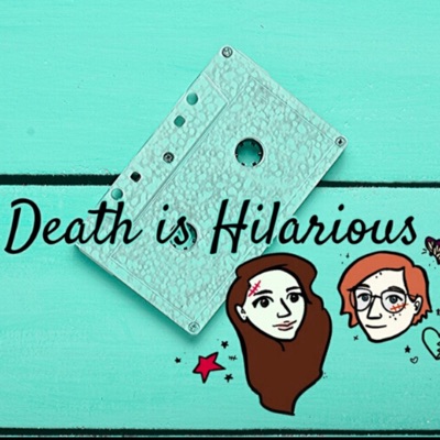 Death Is Hilarious Death Is Hilarious