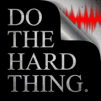 Do The Hard Thing podcast