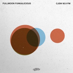 Fullmoon Funkalicious - Episode March 29, 2024