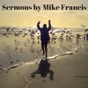 Sermons by Mike Francis artwork