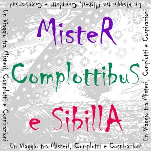 Mister Complottibus e Sibilla N.11: Chi ha ucciso JFK?, Il Manoscritto Voynich e Lady Diana, Storia e Misteri