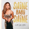 Shine Baby Shine, with Chelsea Bellini artwork