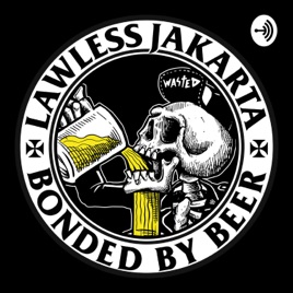 Unfaedah Podcast By Lawless Jakarta On Apple Podcasts