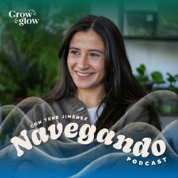 Navegando Podcast con Teresita Jiménez