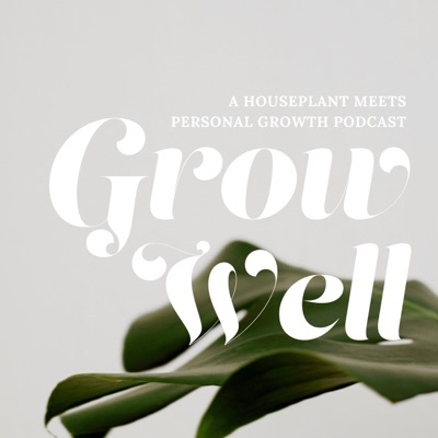 Grow Well Grow Well