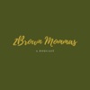 2 Brown Mommas Podcast artwork