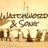 Watchword and Song artwork