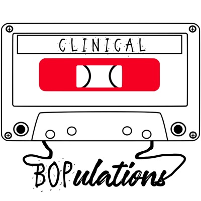 Clinical BOPulations Clinical BOPulations