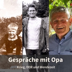 Episode 1: Vorstellung von Opa Hans, 2. Weltkrieg und Nachkriegszeit