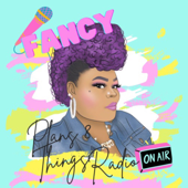 Fancy Plans & Things Radio - Queen