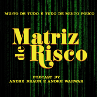Matriz de Risco podcast