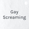 Gay Screaming artwork