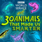 30 Animals That Made Us Smarter